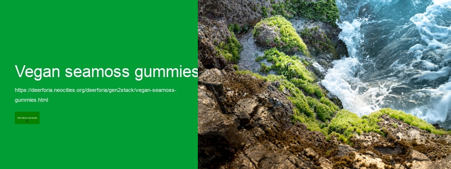 what is sea moss gummies good for